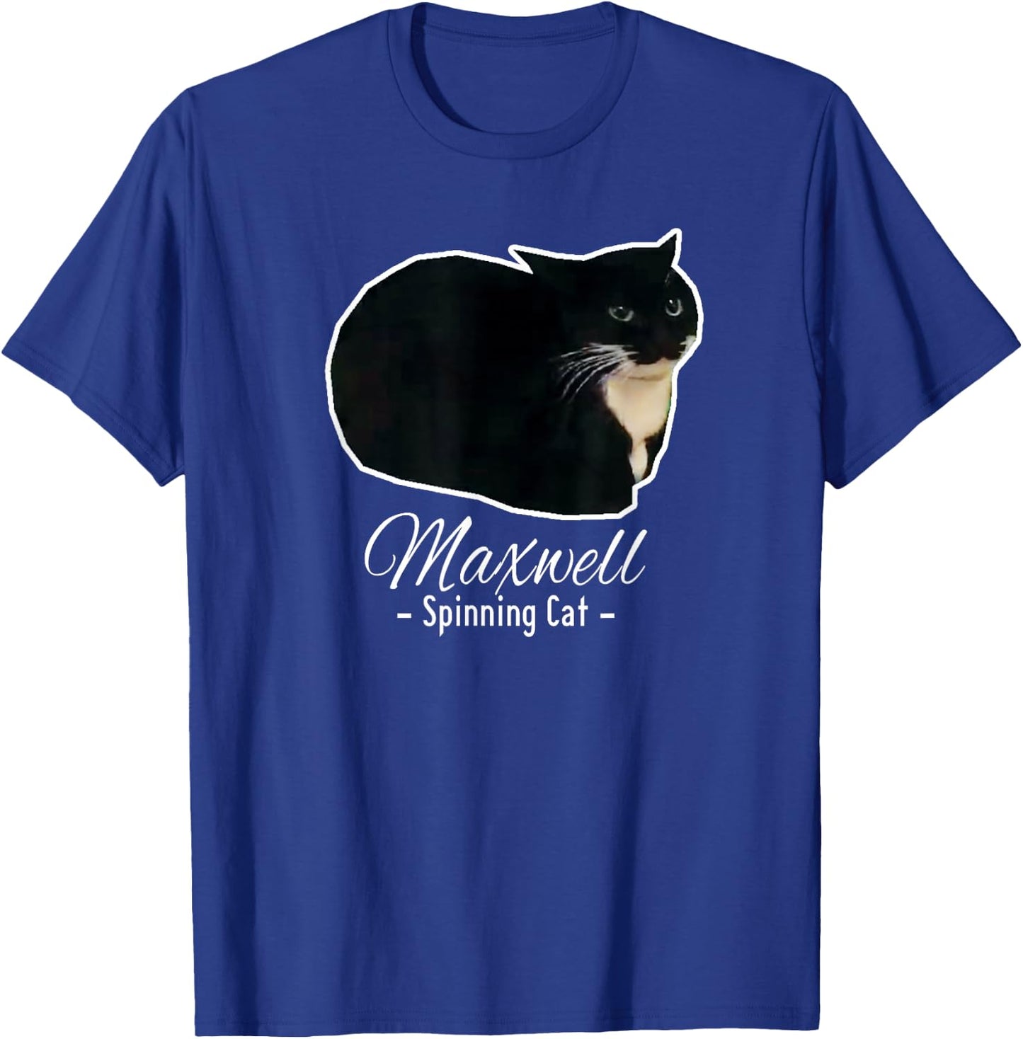 Spinning Cat Meme Maxwell The Cat Meme T-Shirt - T-Shirt | Royal