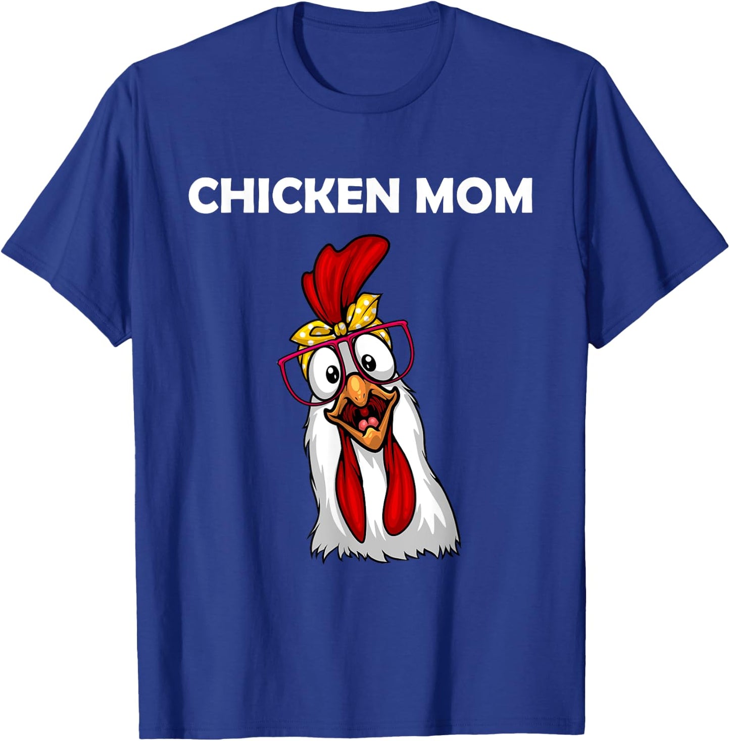 Funny Chicken Mom Girls Lady Chicken Farmer T-Shirt - T-Shirt | Royal