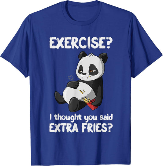 Funny Panda Exercise I Thought You Said Extra Fries T-Shirt - T-Shirt | Royal
