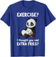 Funny Panda Exercise I Thought You Said Extra Fries T-Shirt - T-Shirt | Royal