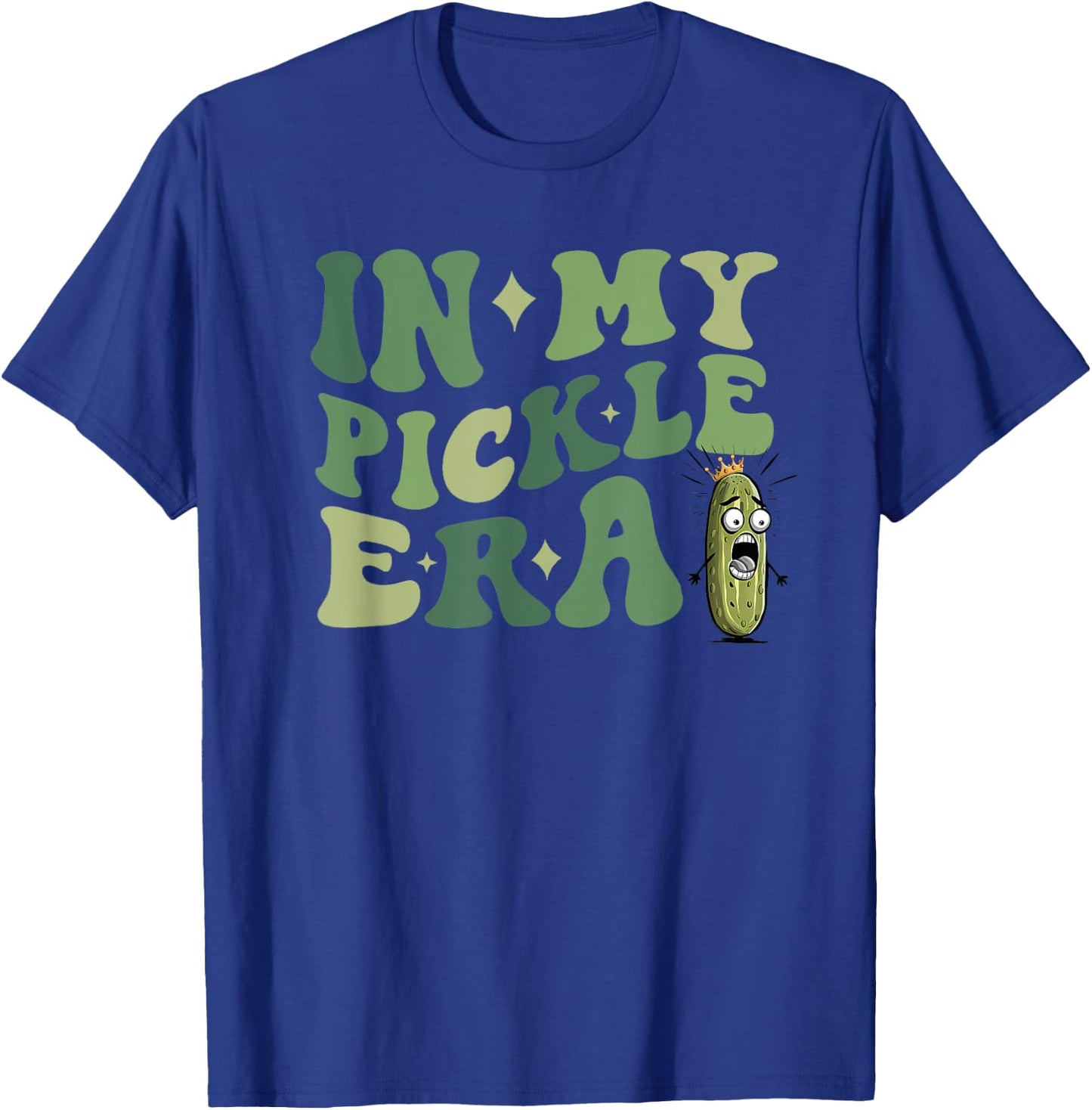 Pickle Princess Funny In My Pickle Era T-Shirt - T-Shirt | Royal