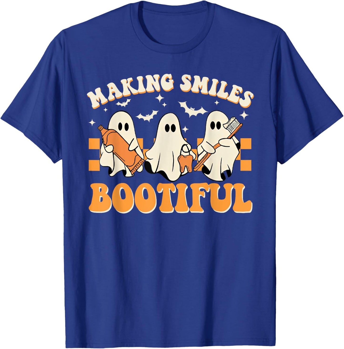 Making Smiles Bootiful Halloween Funny Ghost Dentist Dental T-Shirt - T-Shirt | Royal