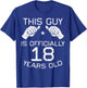 This Guy Officially 18 Years Old 18th Birthday Men Boys T-Shirt - T-Shirt | Royal