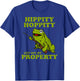 Hippity Hoppity Get off my property frog T-Shirt - T-Shirt | Royal