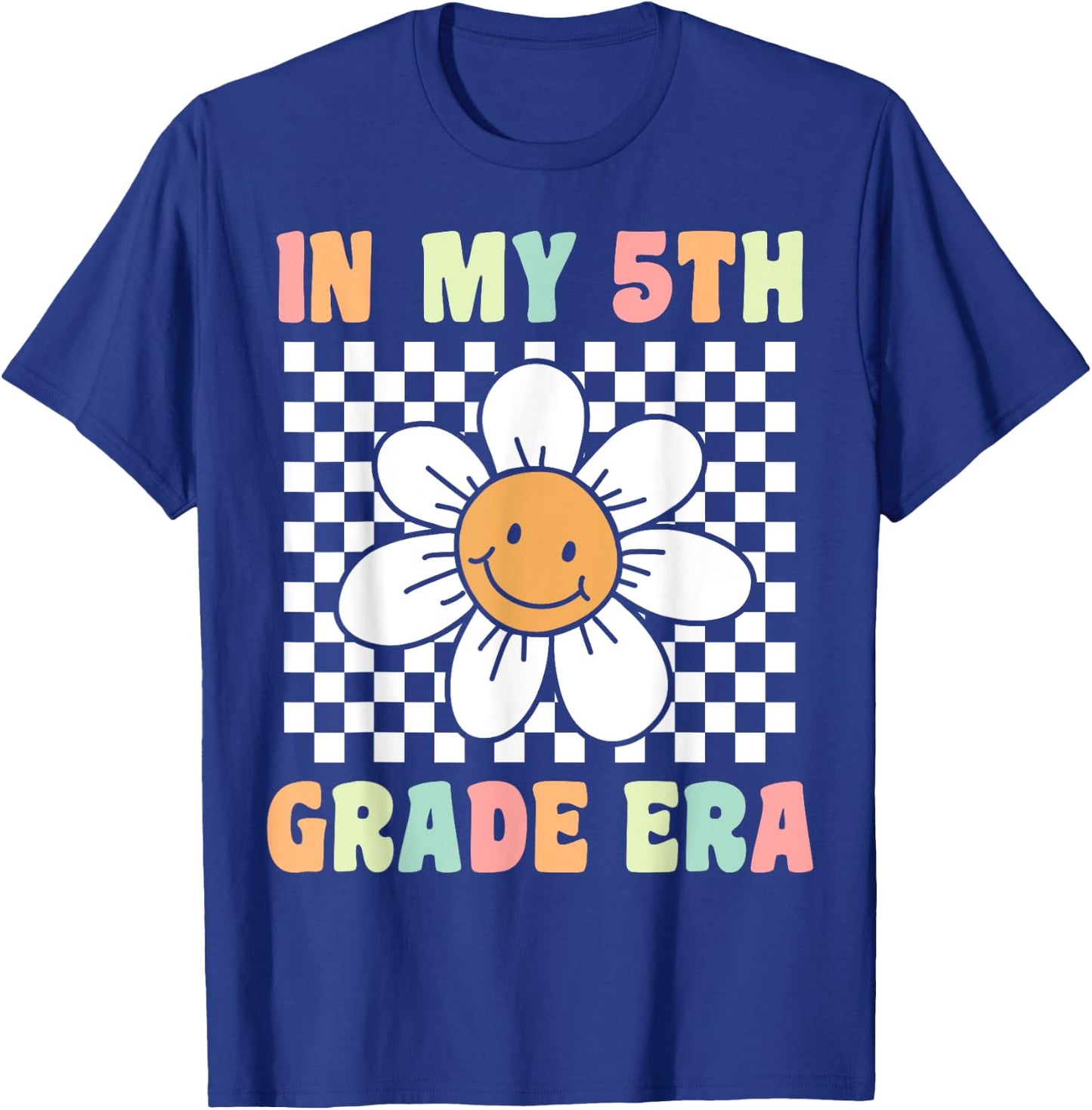 In My 5th Grade Era Flower Groovy Fifth Grade Back to School T-Shirt - T-Shirt | Royal