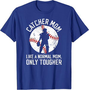 Tough Baseball Catcher Mom Of A Baseball Catcher Mama T-Shirt - T-Shirt | Royal