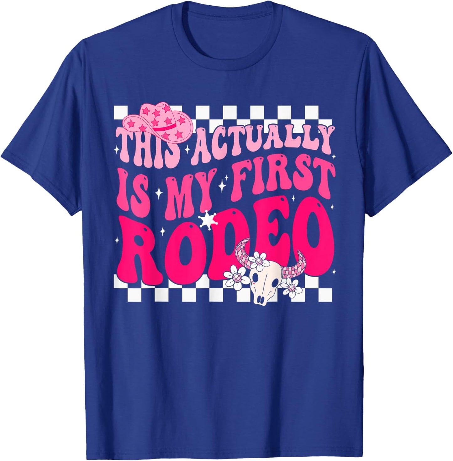 This Actually Is My First Rodeo Funny Cowgirl Groovy Western T-Shirt - T-Shirt | Royal
