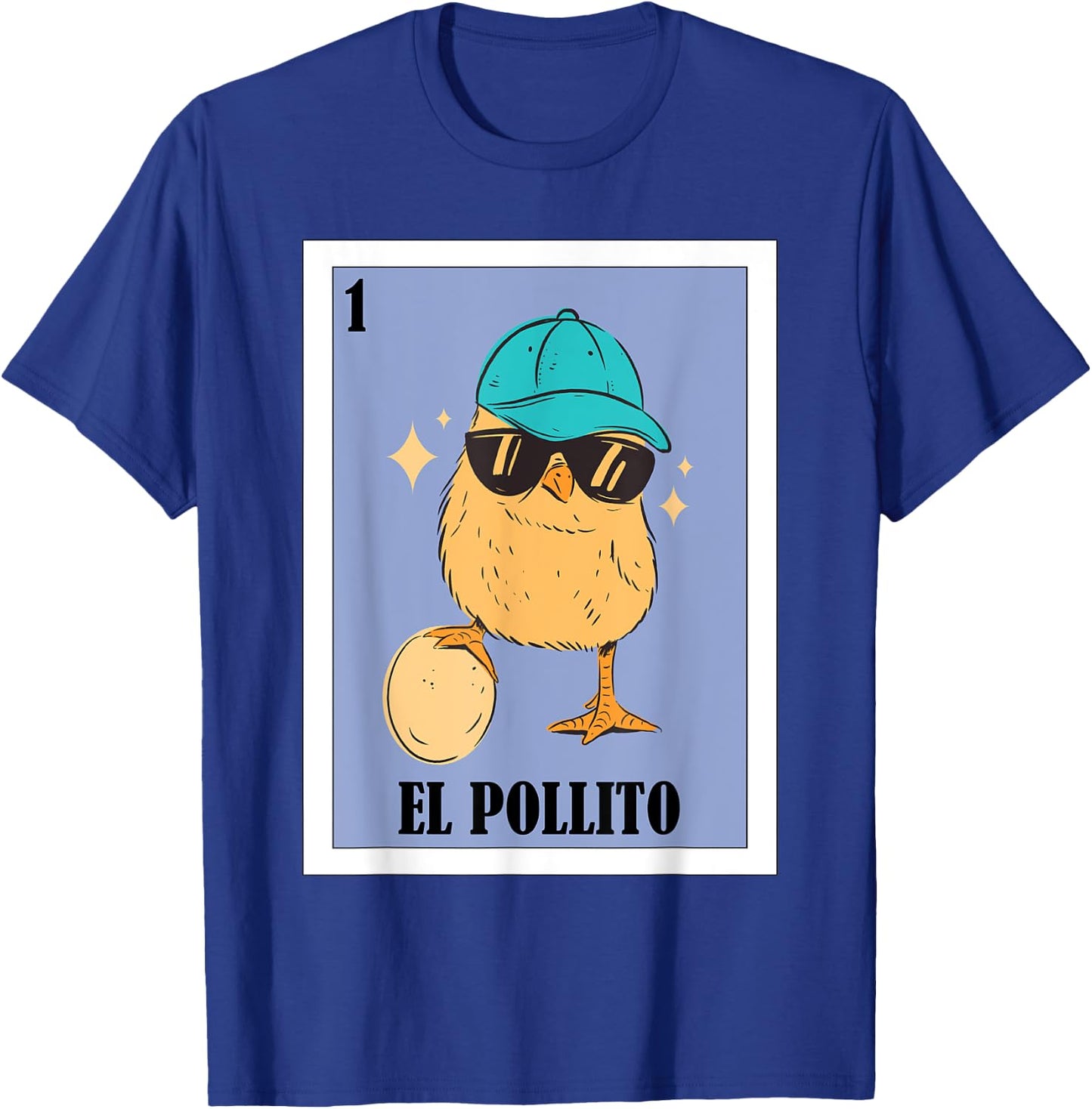 Funny Mexican Chick Design - El Pollito T-Shirt - T-Shirt | Royal