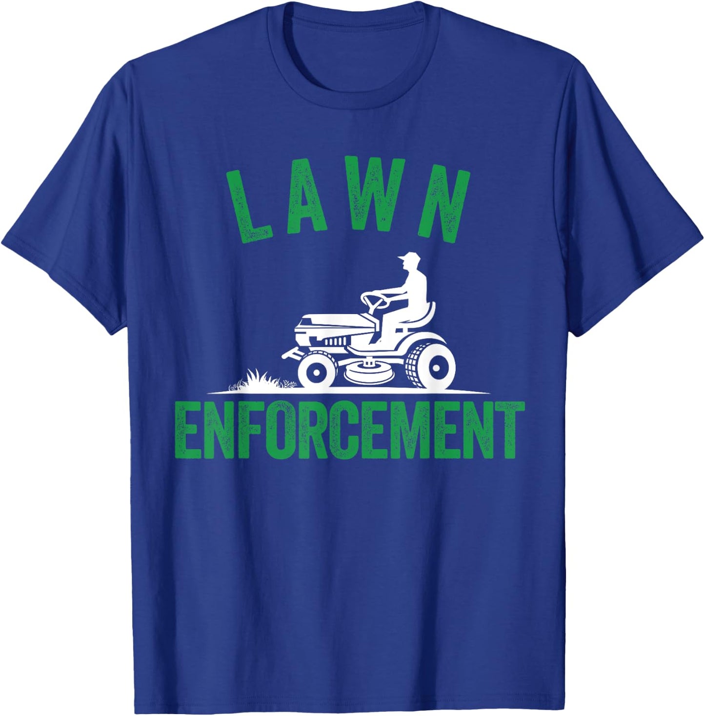 Lawn Enforcement, Lawn Aficionado Lawn Care Lover Lawn Pride T-Shirt - T-Shirt | Royal