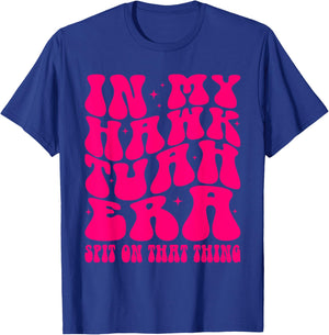 In My Hawk Tuah Era Spit On That Thing Retro Viral Saying T-Shirt - T-Shirt | Royal