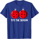 Tits the Season Christmas Tree Decorations Balls Adult Humor T-Shirt - T-Shirt | Royal