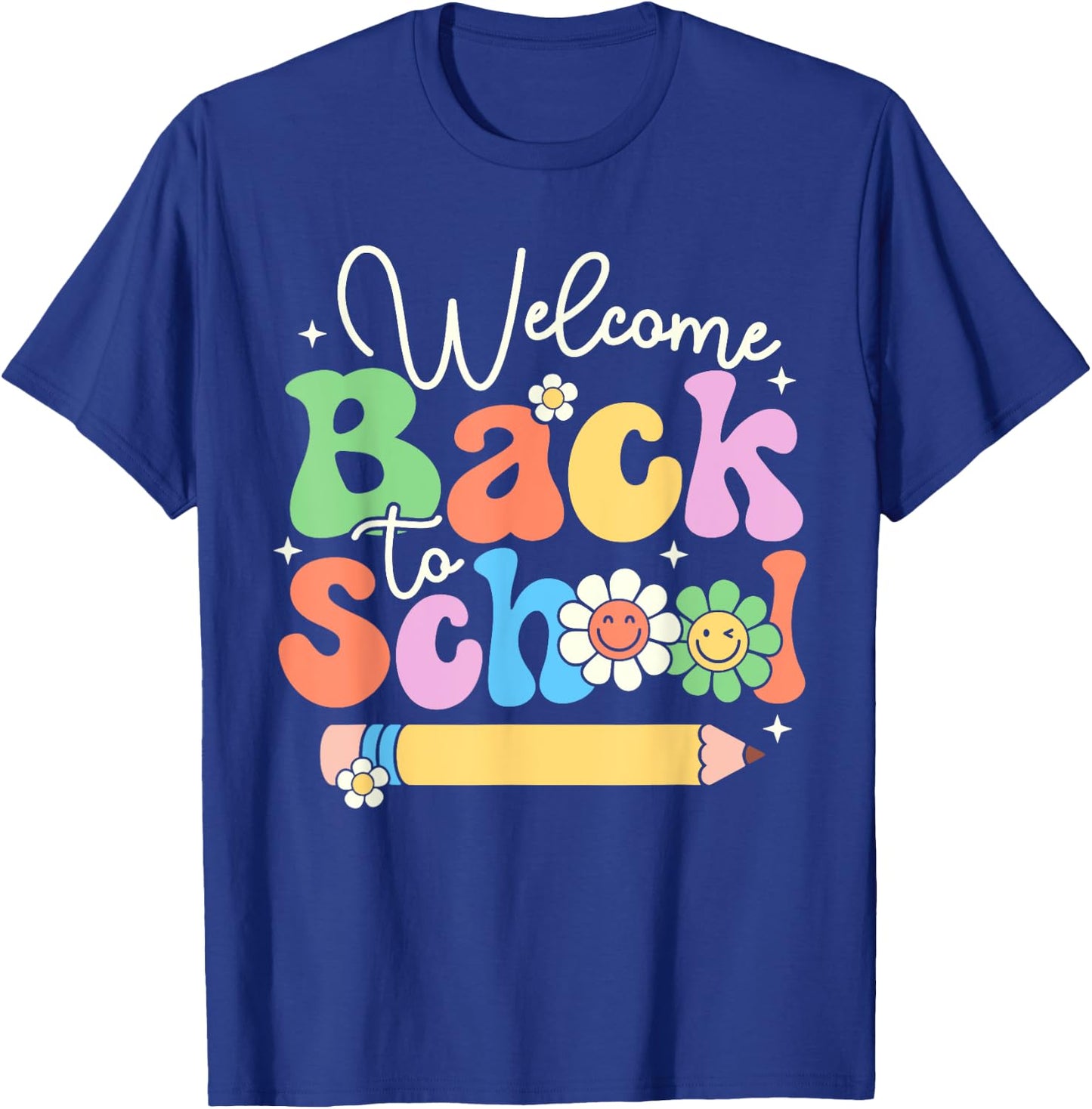 Welcome Back To School First Day of School Teachers Gifts Men Women Girls Kids T-Shirt - T-Shirt | Royal