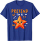 Pretend I'm A Starfish Halloween Costume Sea Animal Lover T-Shirt - T-Shirt | Royal