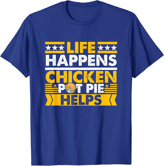 Chicken Pot Pie Lover Funny Saying Farmer Chicken Pot Pie T-Shirt - T-Shirt | Royal