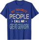 My Favorite People Call Me Great Grandpa Vintage Fathers Day T-Shirt - T-Shirt | Royal