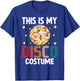 This Is My Disco Costume - 1970s Funky Party 70s Groove T-Shirt - T-Shirt | Royal