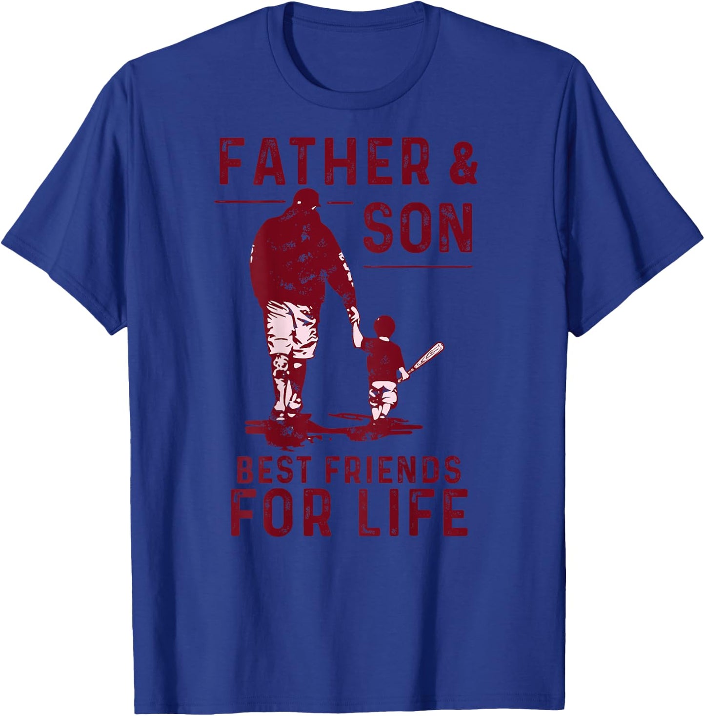 Father and Son Best Friends for life Baseball Player Dad Son T-Shirt - T-Shirt | Royal