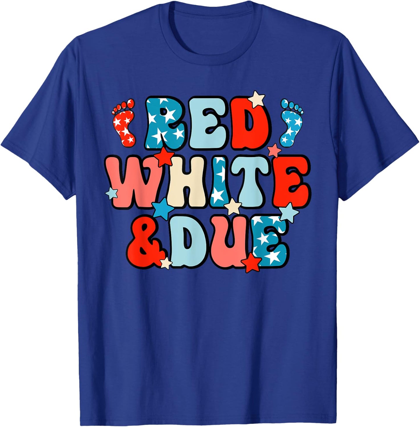 Red White And Due Pregnancy Announcement 4th Of July T-Shirt - T-Shirt | Royal