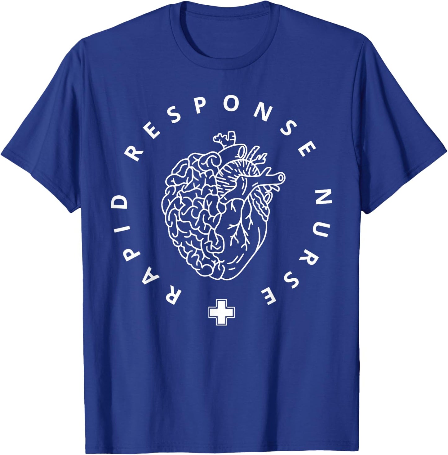 Rapid Response Teams Medical RRT Nurse Nursing Registered T-Shirt - T-Shirt | Royal