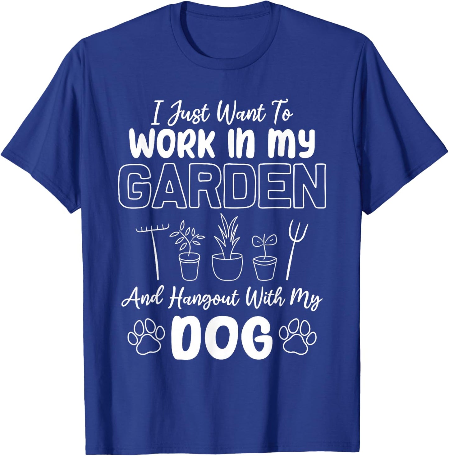 Gardening Women Men Funny Garden Gardener Dog Lover Plants T-Shirt - T-Shirt | Royal