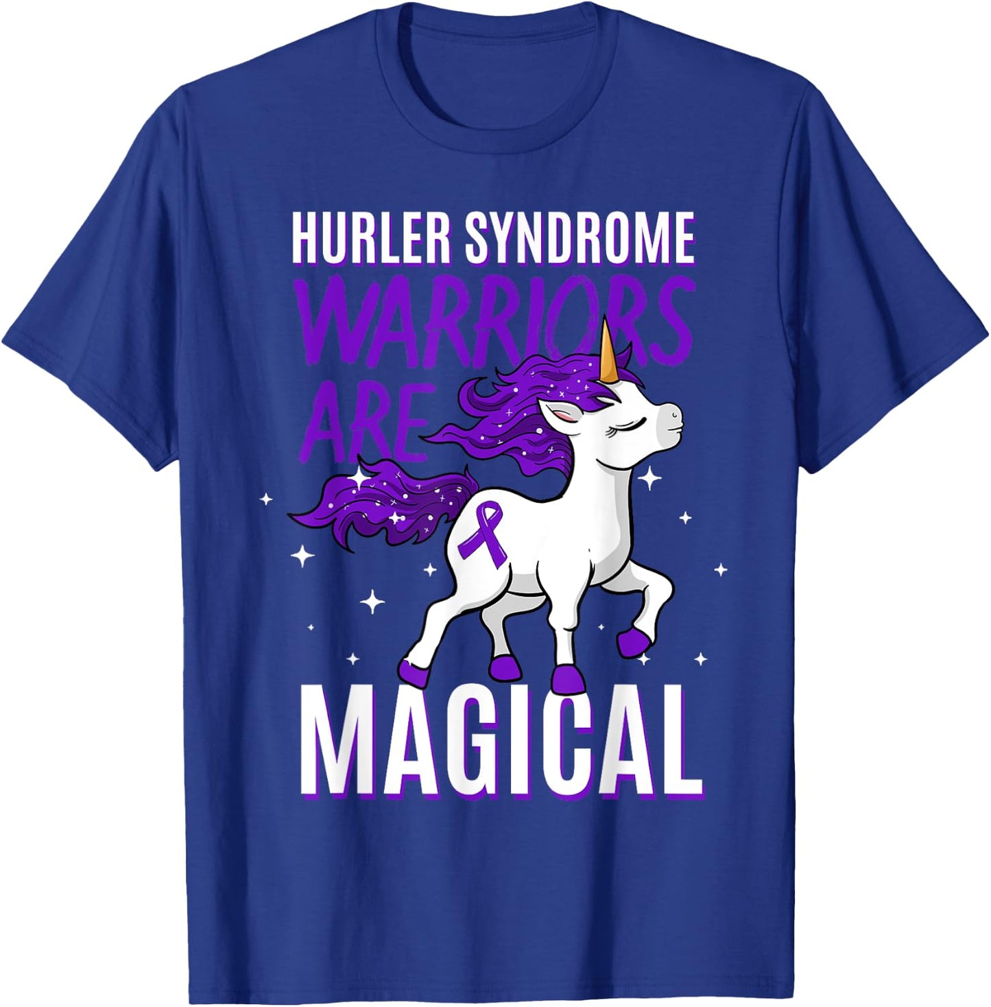 Hurler Syndrome Warrior Awareness Unicorn MPS-IH Patient T-Shirt - T-Shirt | Royal