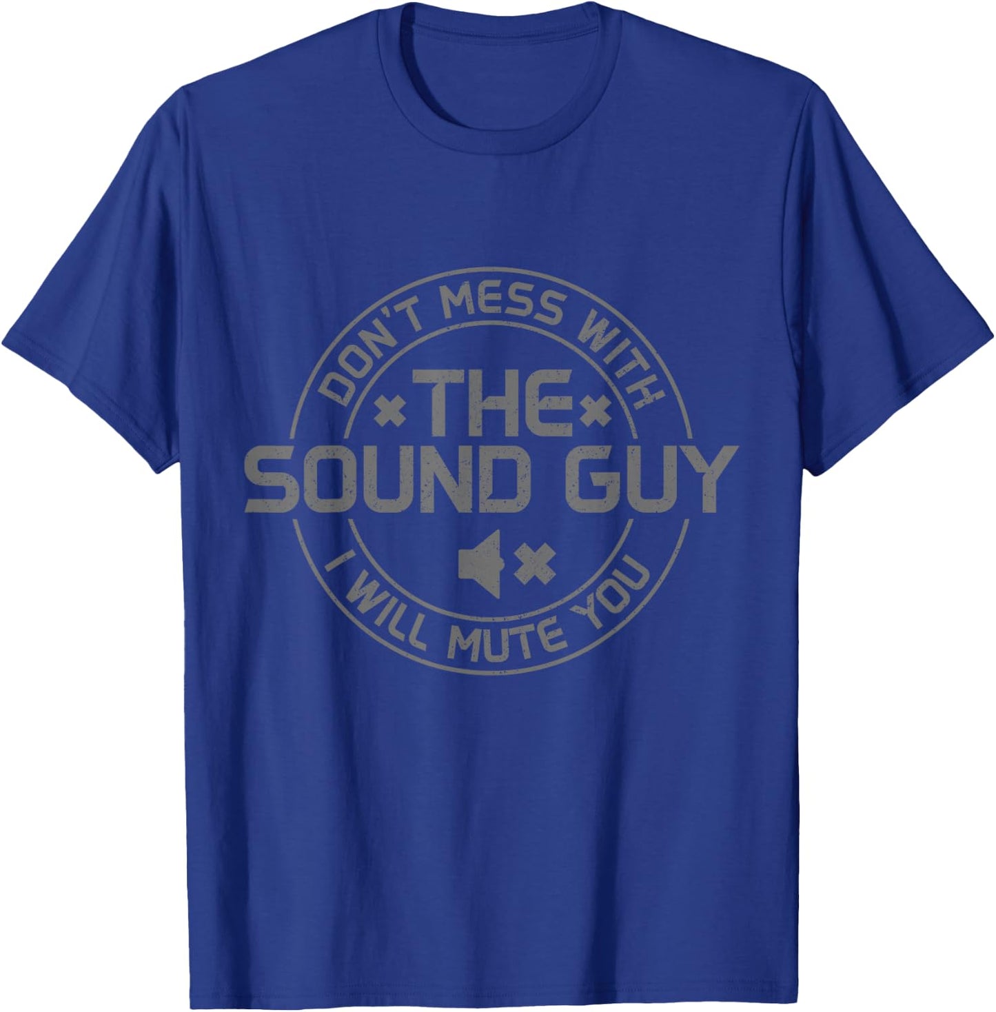 Sound Guy Audio Engineer Sound Technician Funny T-Shirt - T-Shirt | Royal