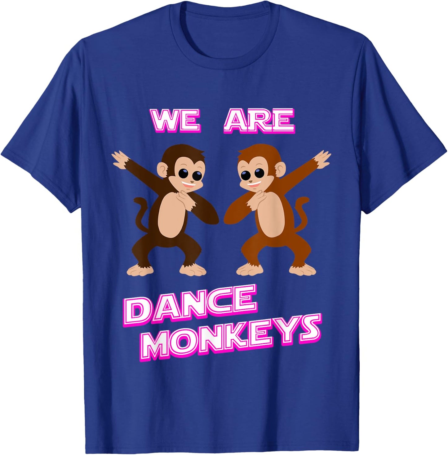 Dance Monkey T-Shirt - T-Shirt | Royal