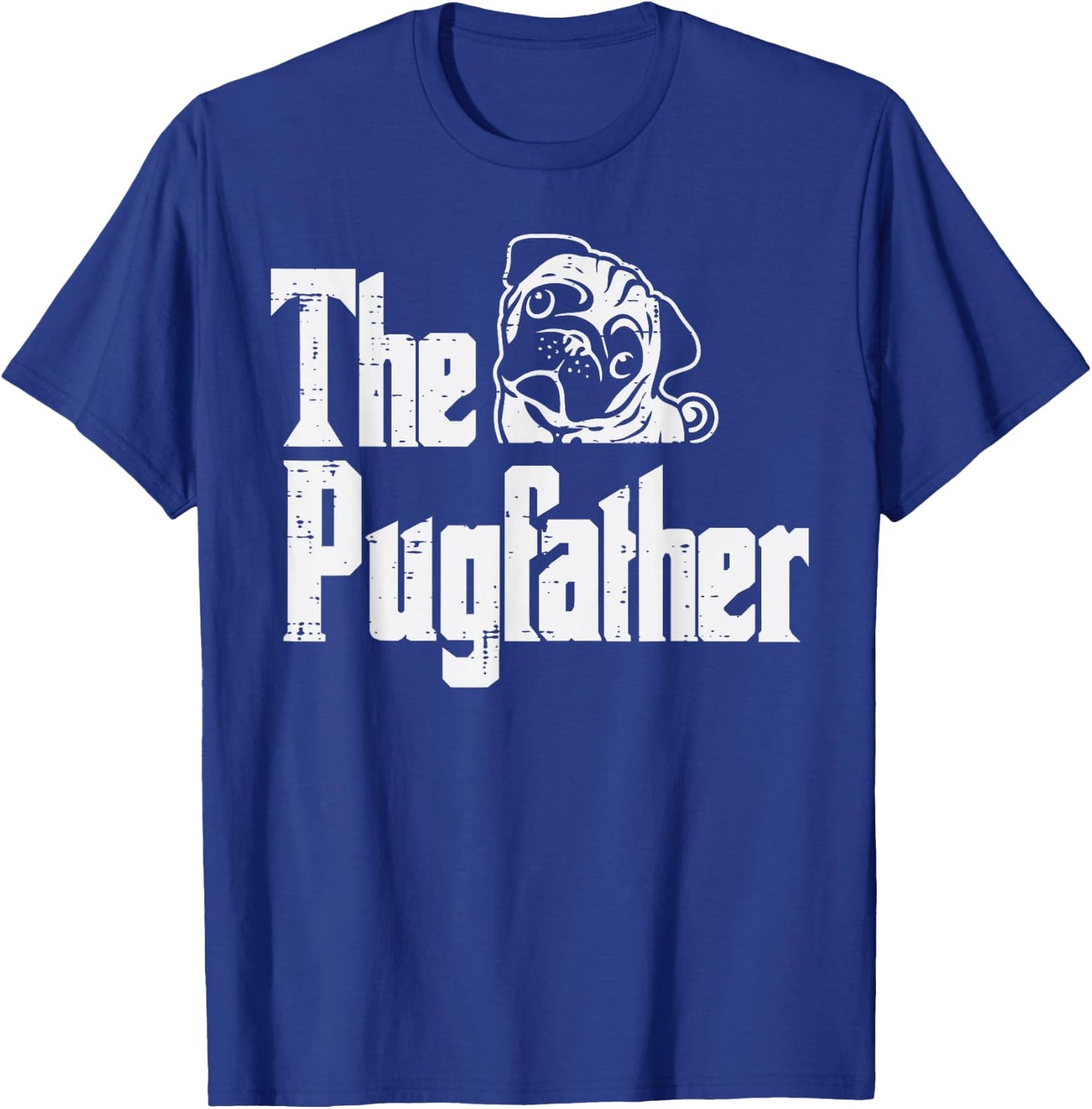 Fathers Day The Pug Father Pug Daddy Papa Fur Dad Dog Owner T-Shirt - T-Shirt | Royal