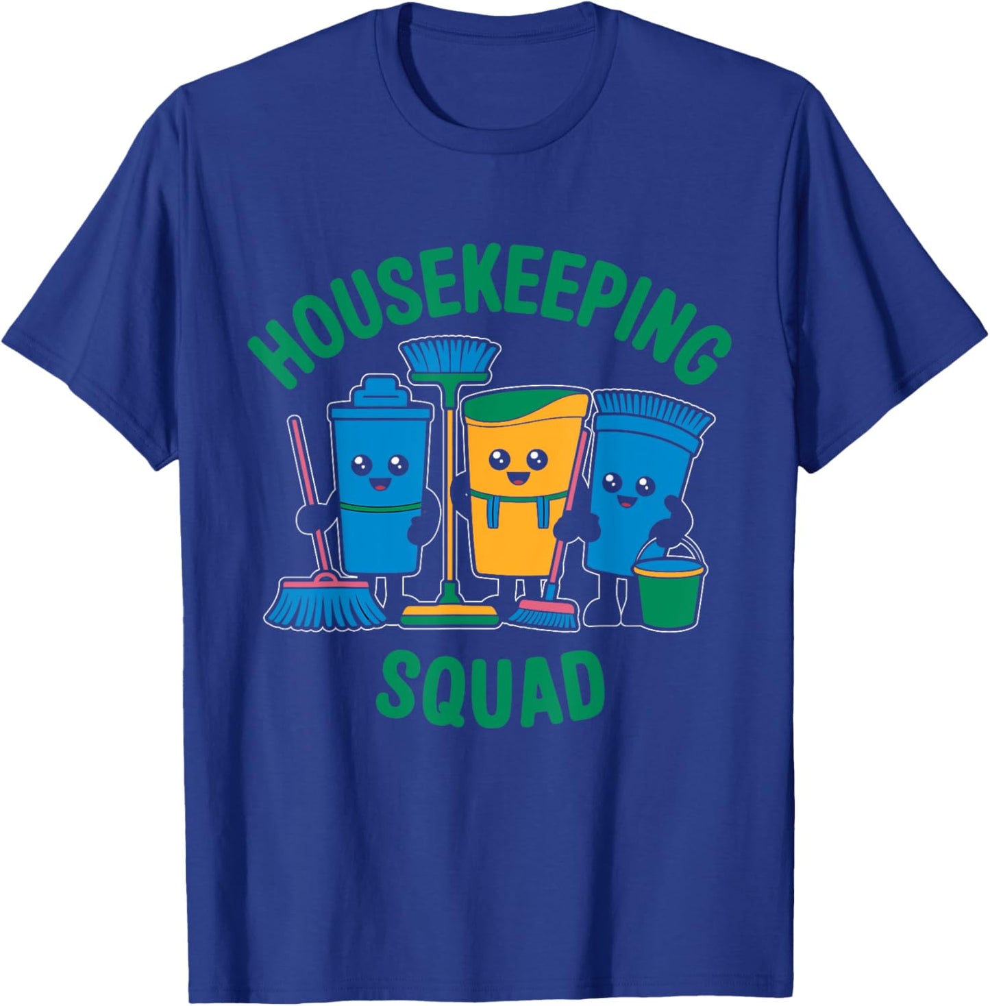Housekeeper Housekeeping Squad Housecleaning T-Shirt - T-Shirt | Royal