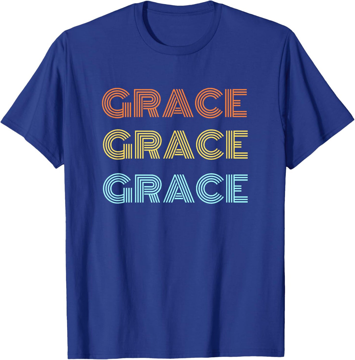 I love my girl Grace classic Grace, girl named grace T-Shirt - T-Shirt | Royal