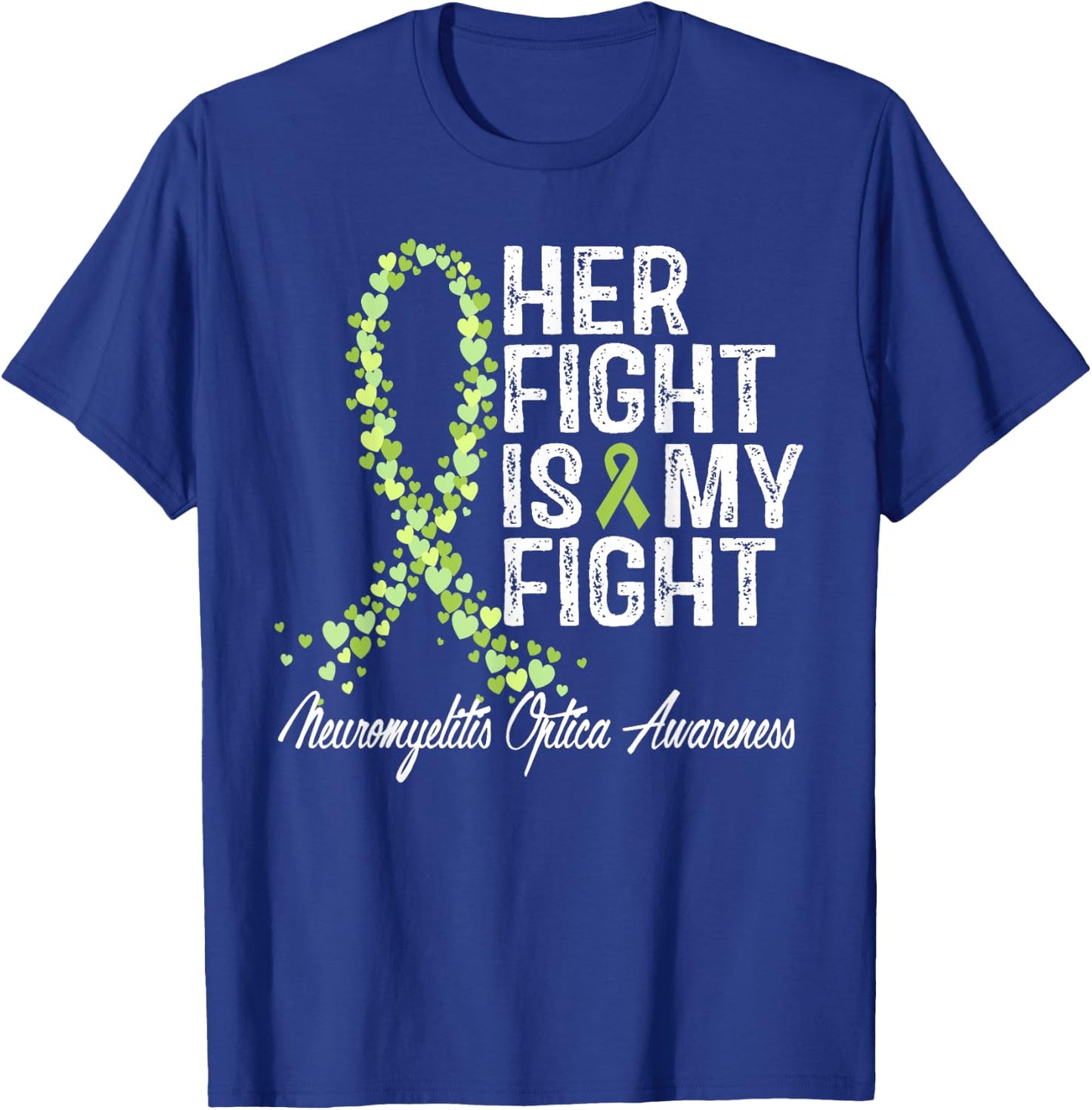 Neuromyelitis Optica Awareness Her Fight NMO Warrior Support T-Shirt - T-Shirt | Royal