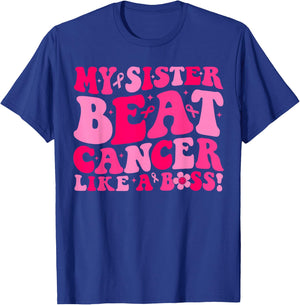 Groovy My Sister Beat Breast Cancer Like A Boss Survivor T-Shirt - T-Shirt | Royal