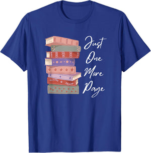 Just One More Page Book Reading Novels Funny Books T-Shirt - T-Shirt | Royal