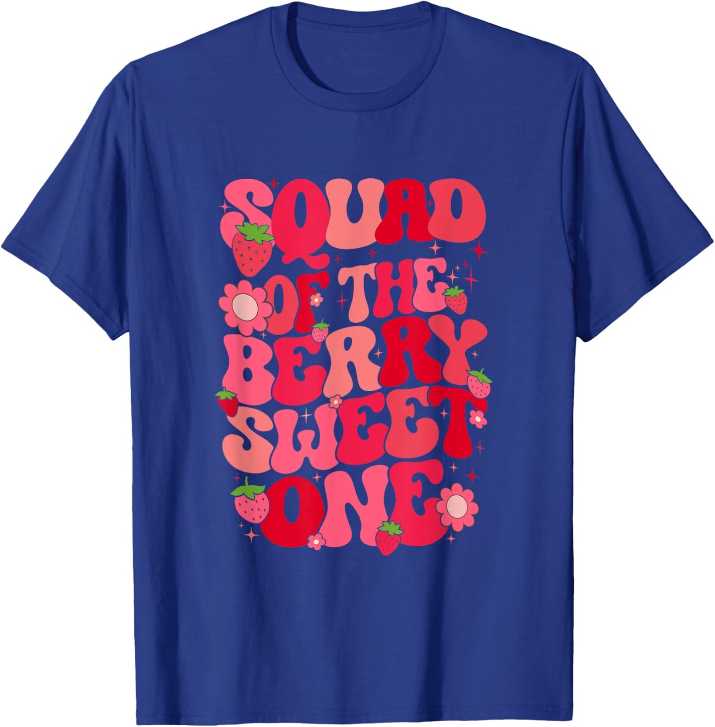 Squad Of The Berry Sweet One Strawberry First Birthday T-Shirt - T-Shirt | Royal