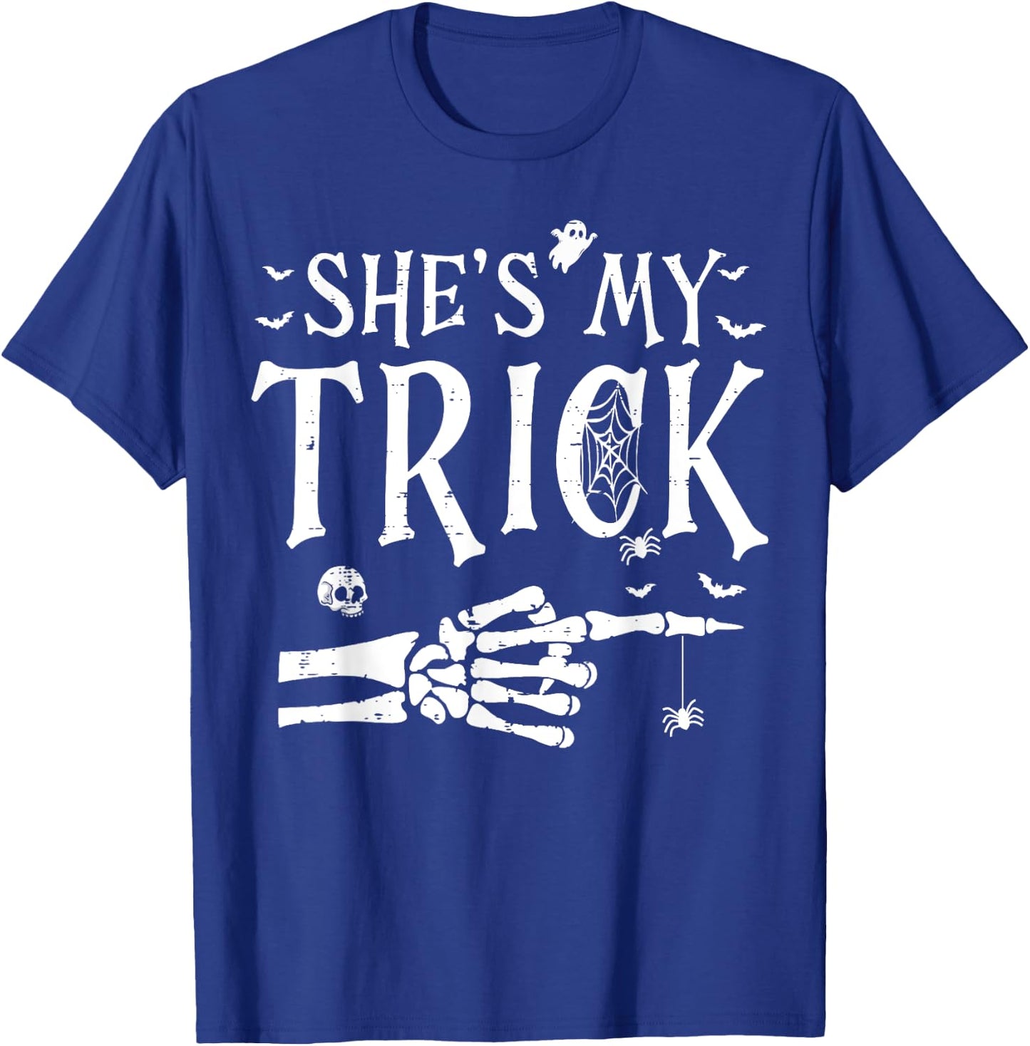 She's My Trick Skeleton Hand Halloween Costume Couples T-Shirt - T-Shirt | Royal