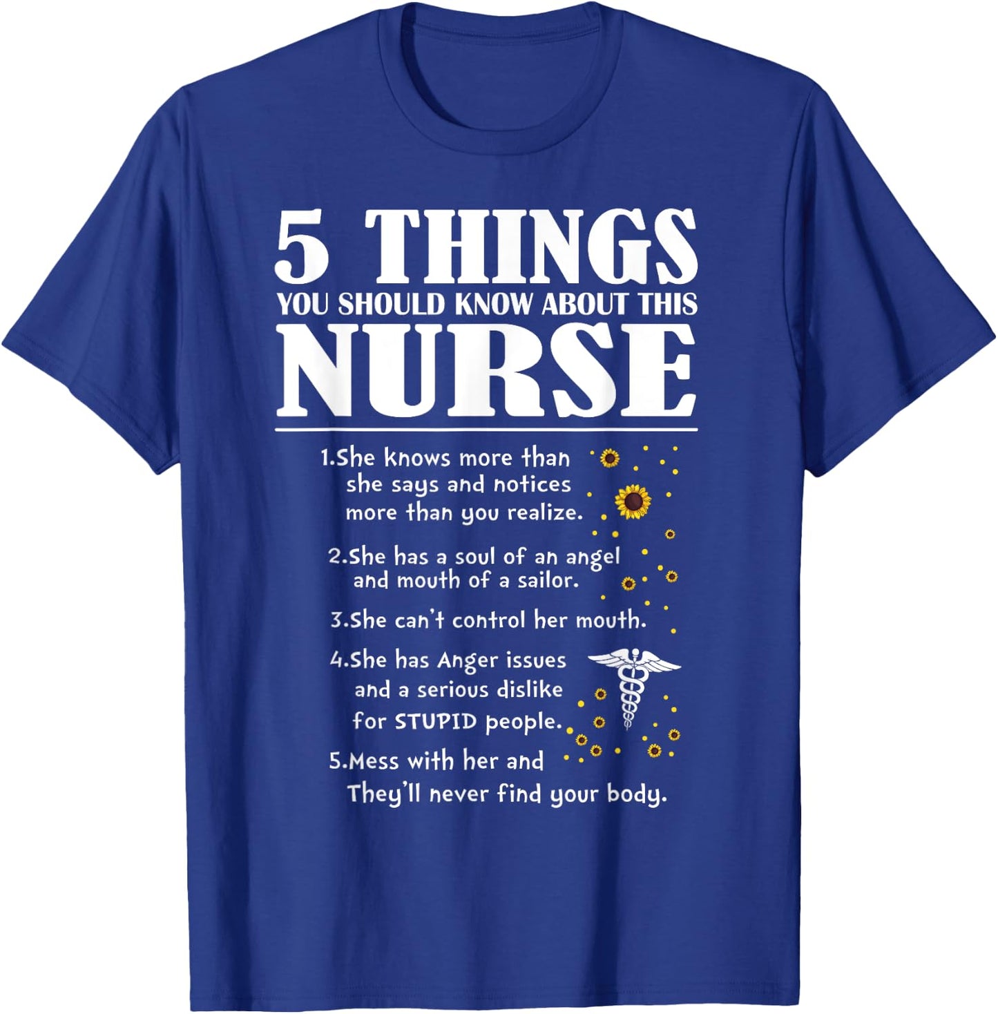 5 Things You Should Know About This Nurse T-Shirt - T-Shirt | Royal