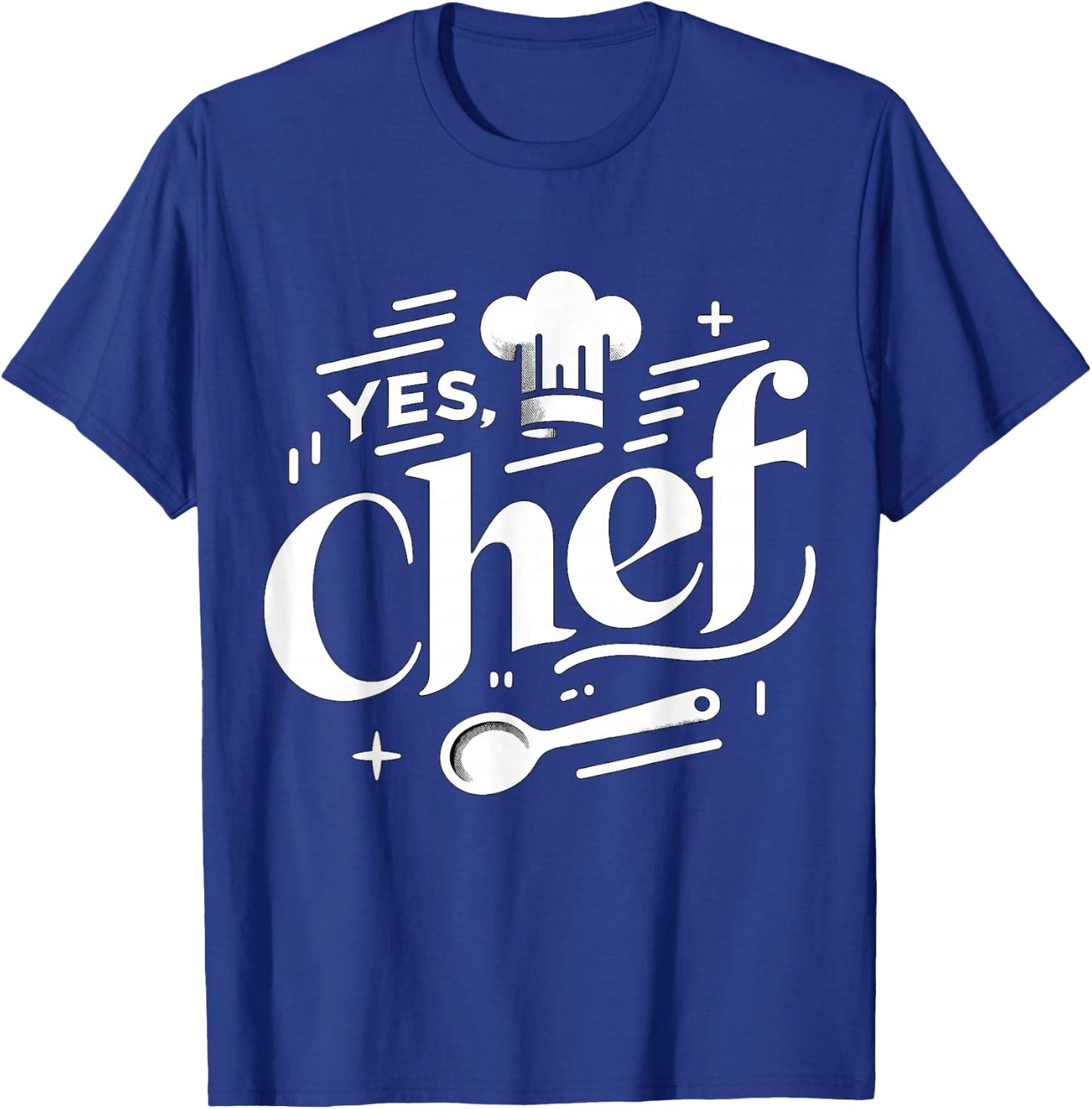 Yes Chef Kitchen Staff Cook T-Shirt - T-Shirt | Royal