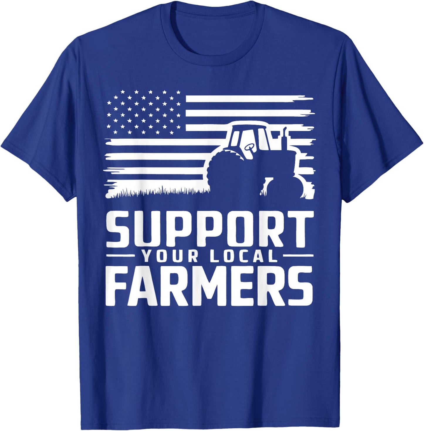 Support You Local Farmers T-Shirt - T-Shirt | Royal