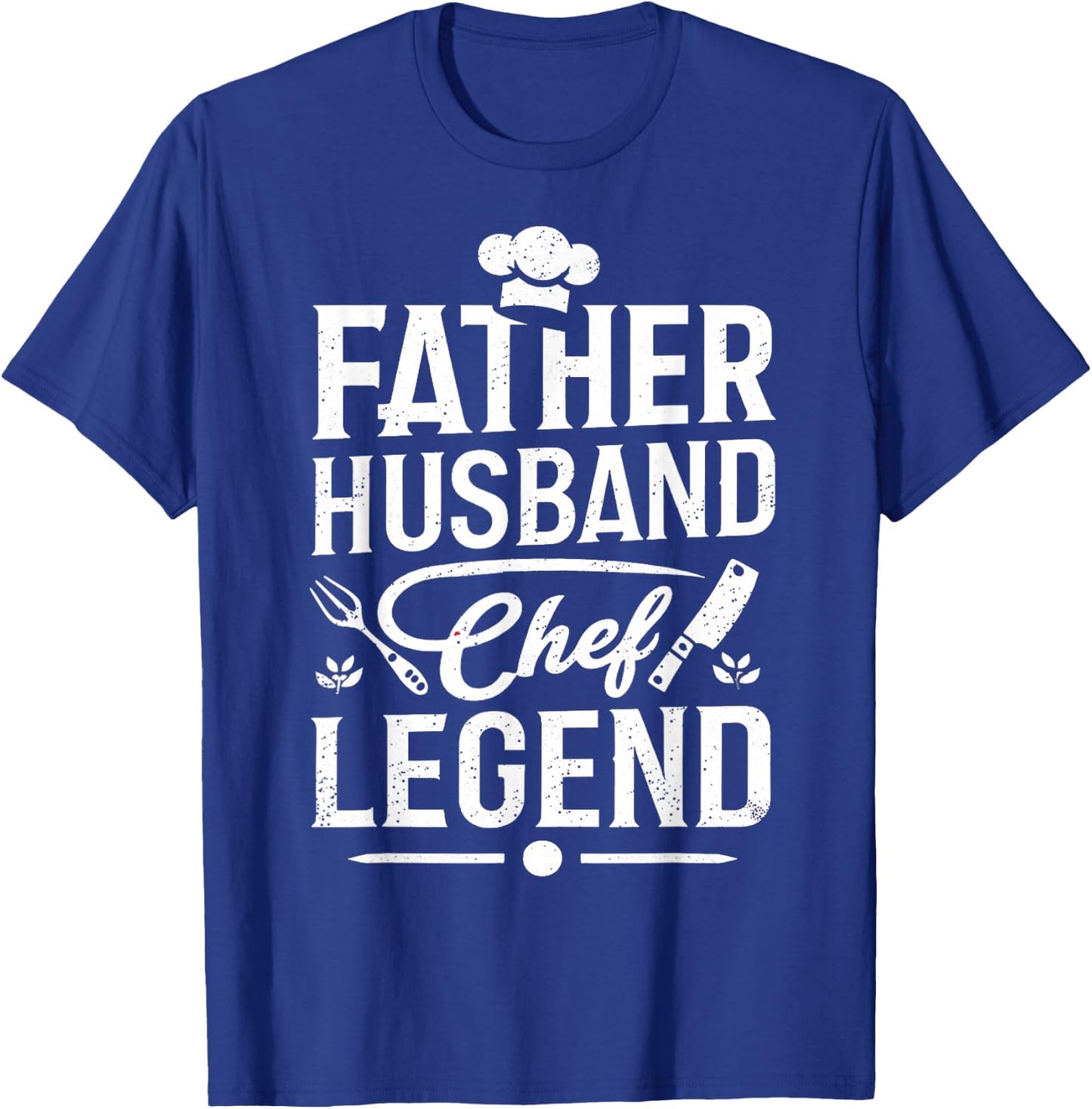 Father Husband Chef Legend, Funny Chef Dad Father's Day T-Shirt - T-Shirt | Royal