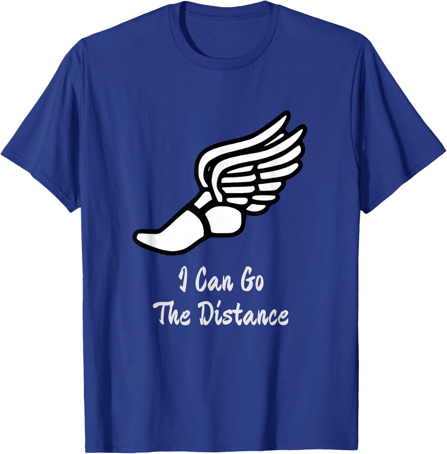 I Can Go The Distance - Cross Country Running T-Shirt - T-Shirt | Royal