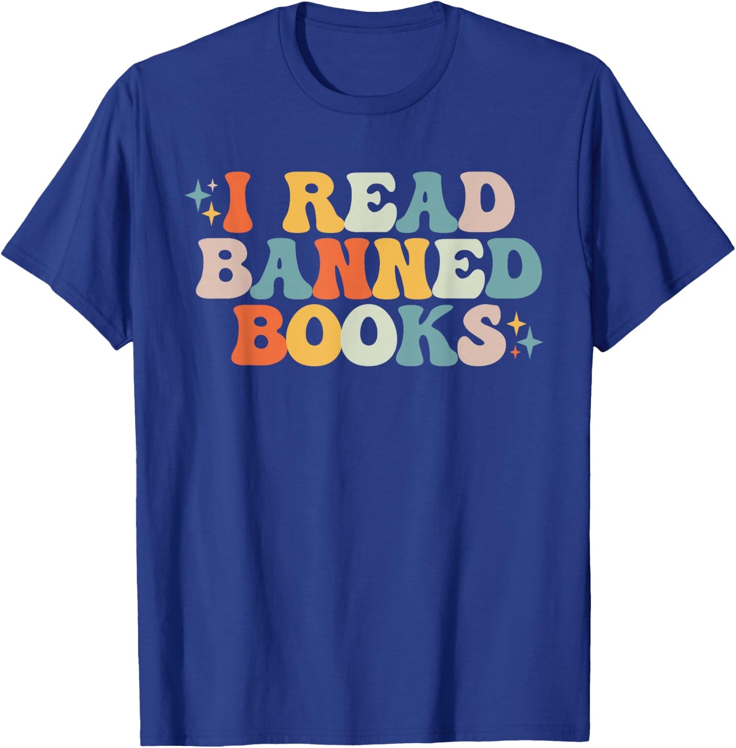 I Read Banned Books T-Shirt - T-Shirt | Royal
