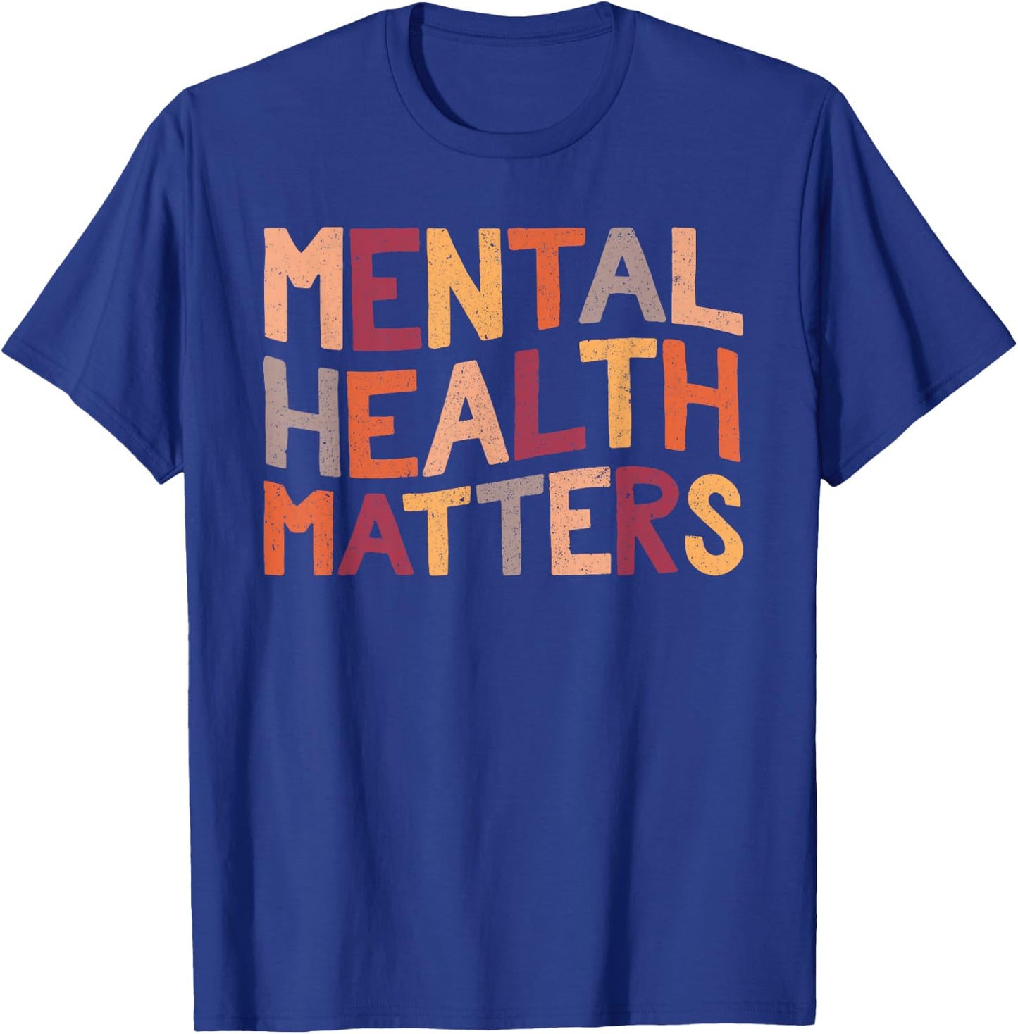 Mental Health Matters End The Stigma Be Kind To Your Mind T-Shirt - T-Shirt | Royal
