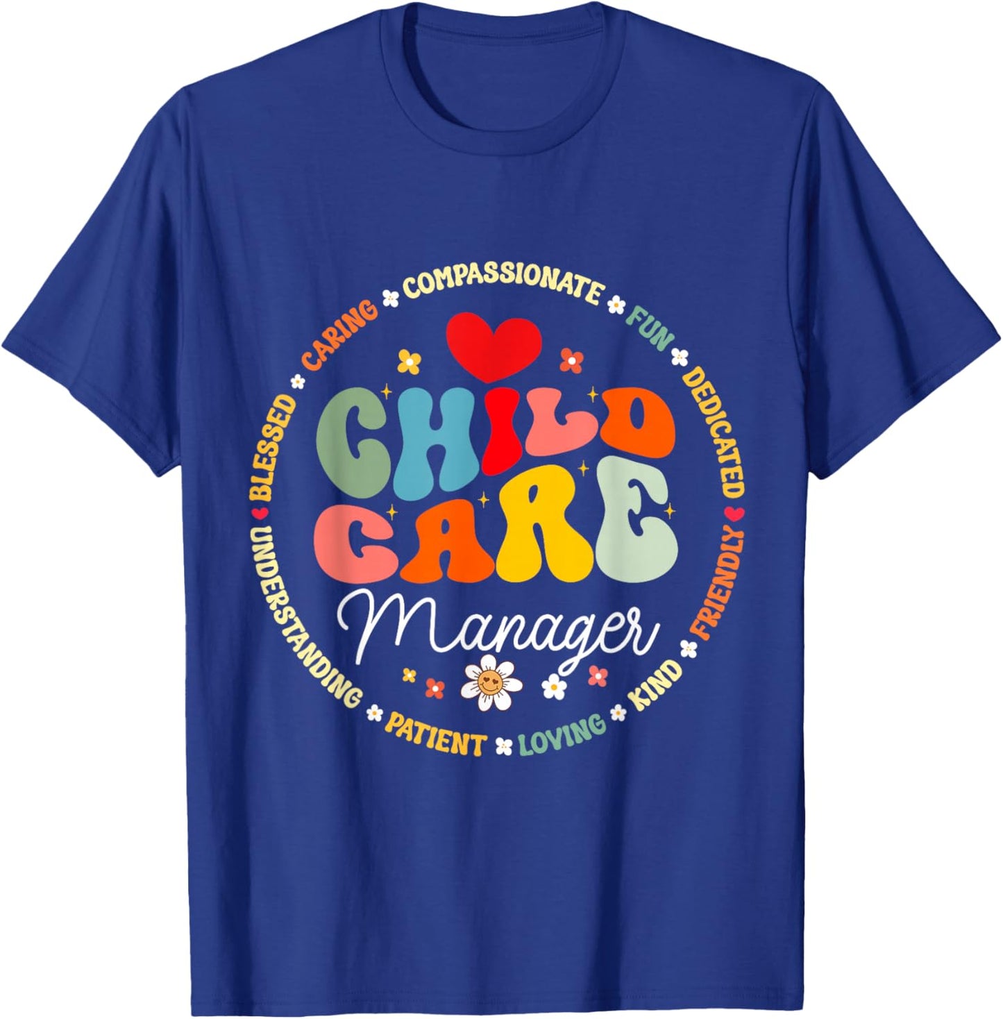 Childcare Director Manager Crew School Provider Teacher T-Shirt - T-Shirt | Royal