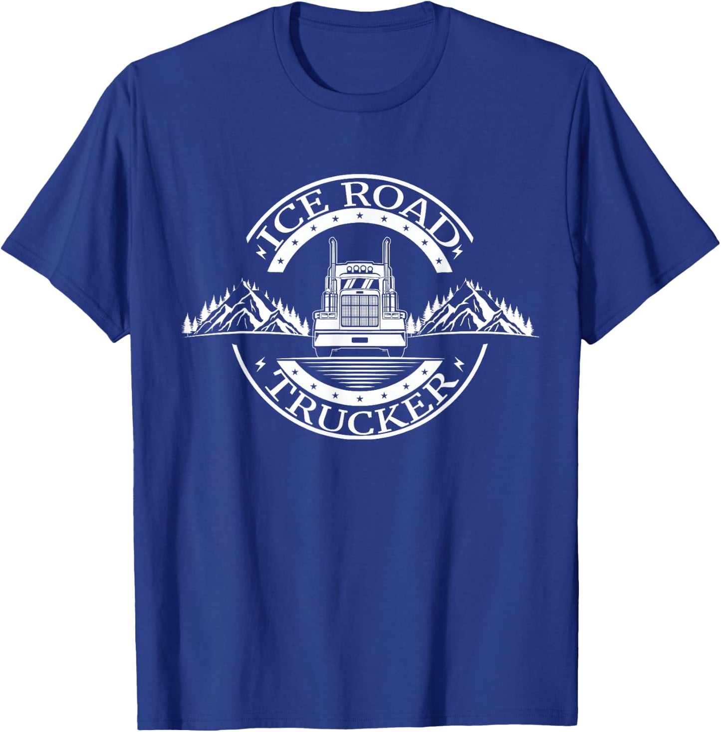 Winter Ice Road Trucking Alaska Trucker Ice Road Truck T-Shirt - T-Shirt | Royal