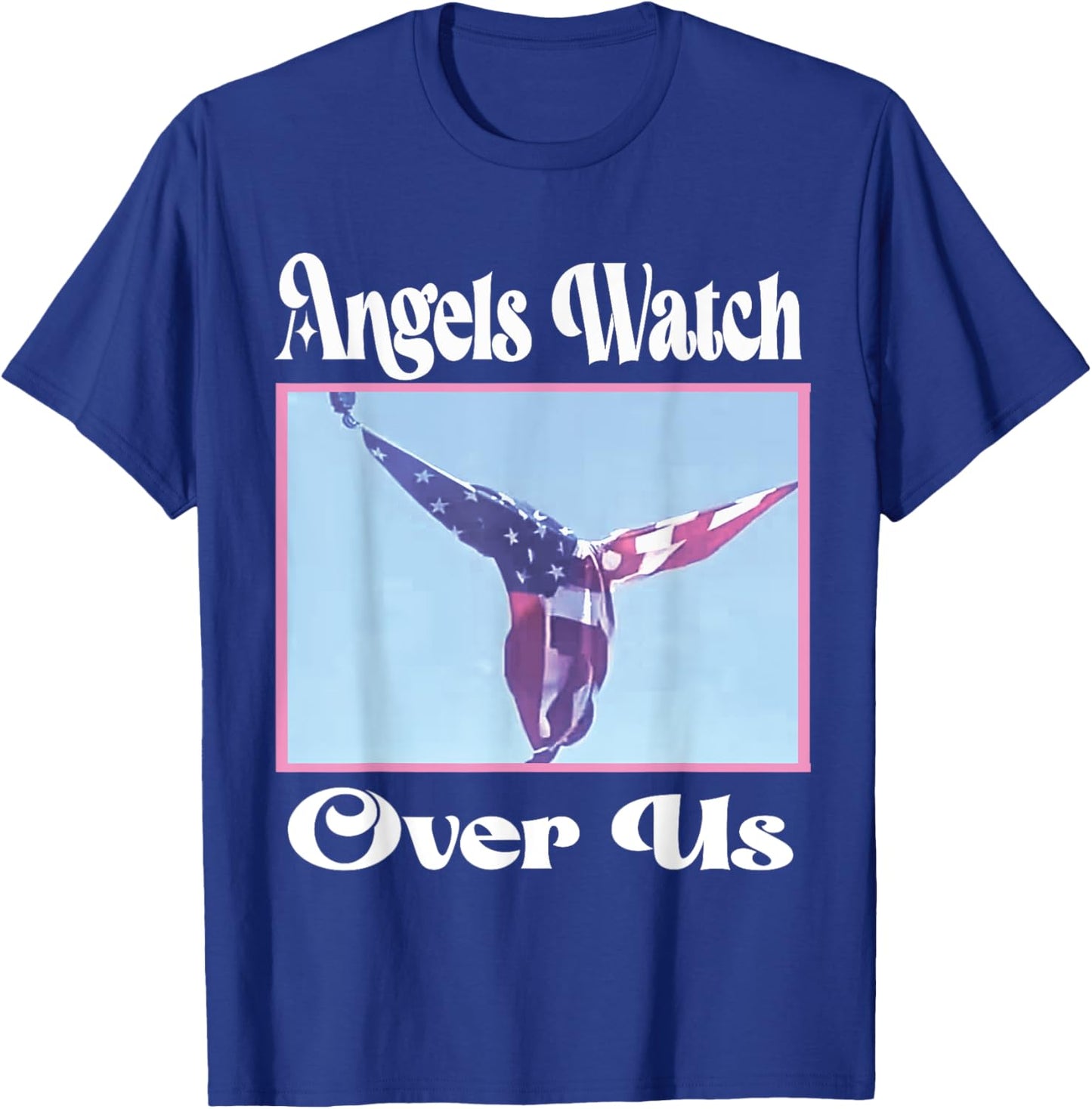 Angels watch over us trump angel flag 2024 07/13/2024 T-Shirt - T-Shirt | Royal