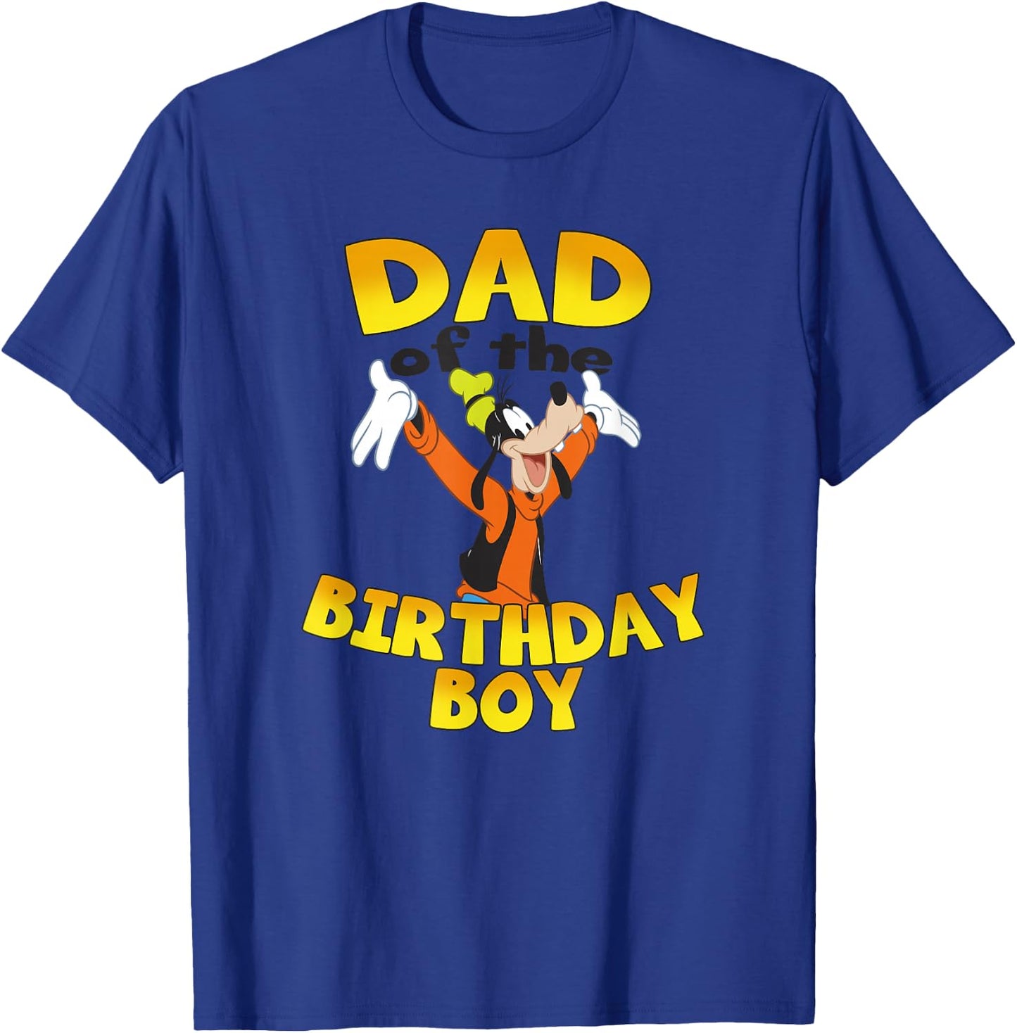 Disney Mickey & Friends Goofy Dad of The Birthday Boy T-Shirt - T-Shirt | Royal
