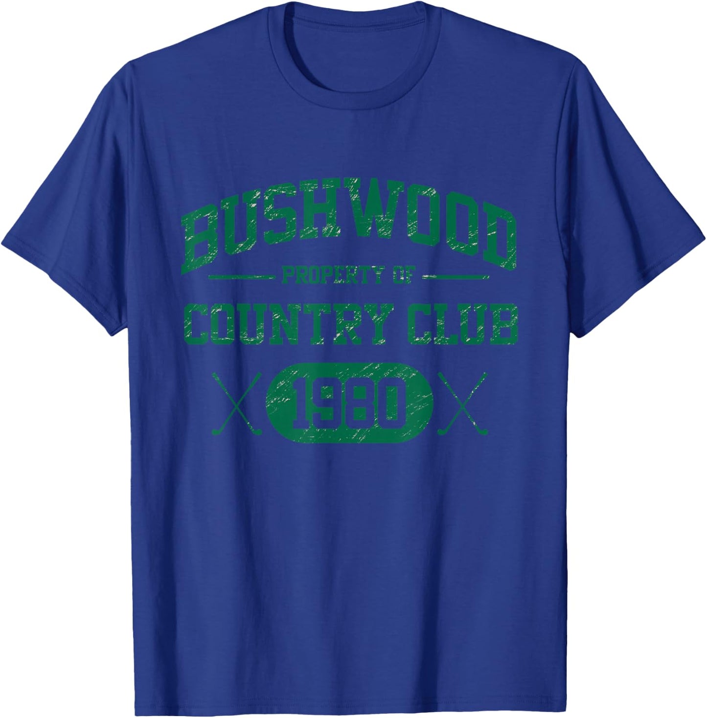 Bushwood Country Club 1980 Vintage 80s T-Shirt - T-Shirt | Royal