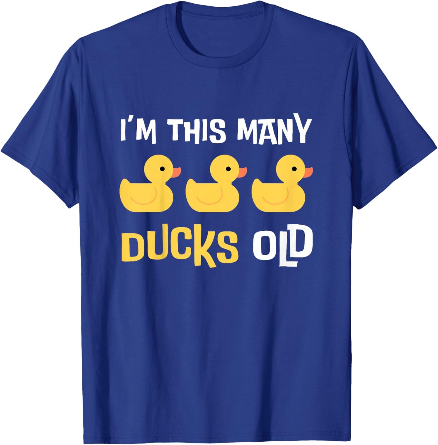 I'm This Many Ducks Old, Duck 3rd Birthday 3 Years Old Bday T-Shirt - T-Shirt | Royal
