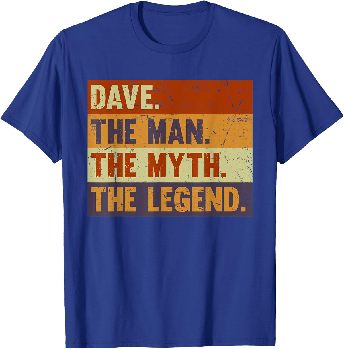 Dave The Man The Myth The Legend - Vintage Gift Dave T-Shirt - T-Shirt | Royal
