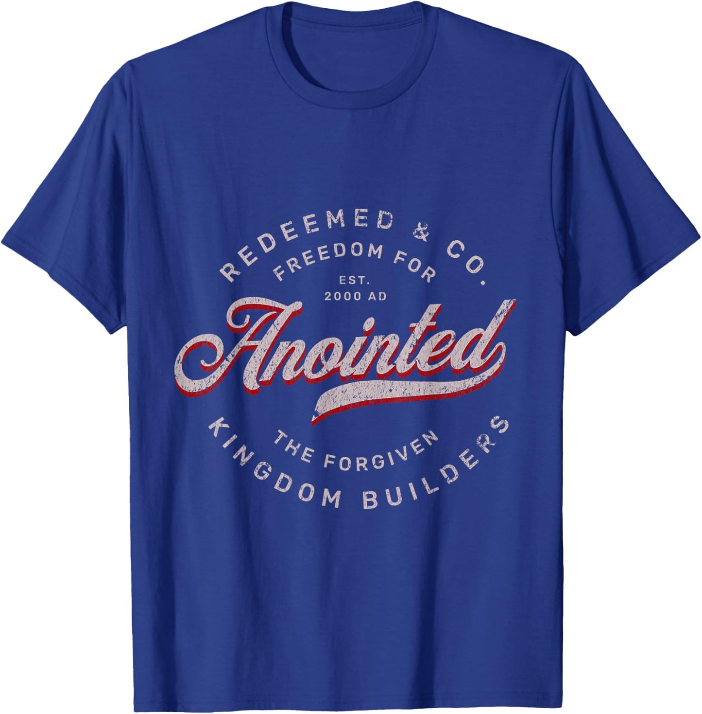 Anointed - Redeemed & Co Kingdom Builders T-Shirt - T-Shirt | Royal